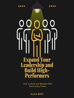 cover image of Expand Your Leadership and Build High-Performers